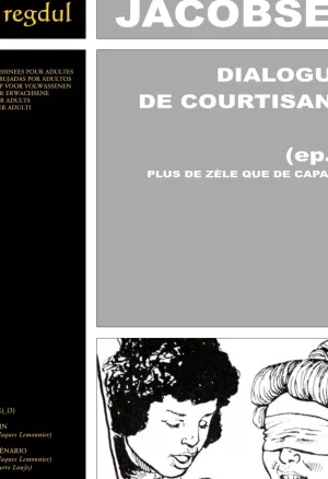 Jacobsen  & Pierre Louys - Dialogues de Courtisanes : Plus de zele que de capacites