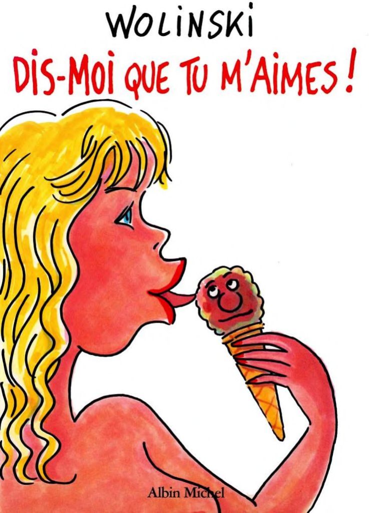 Dis-moi que tu maimes!