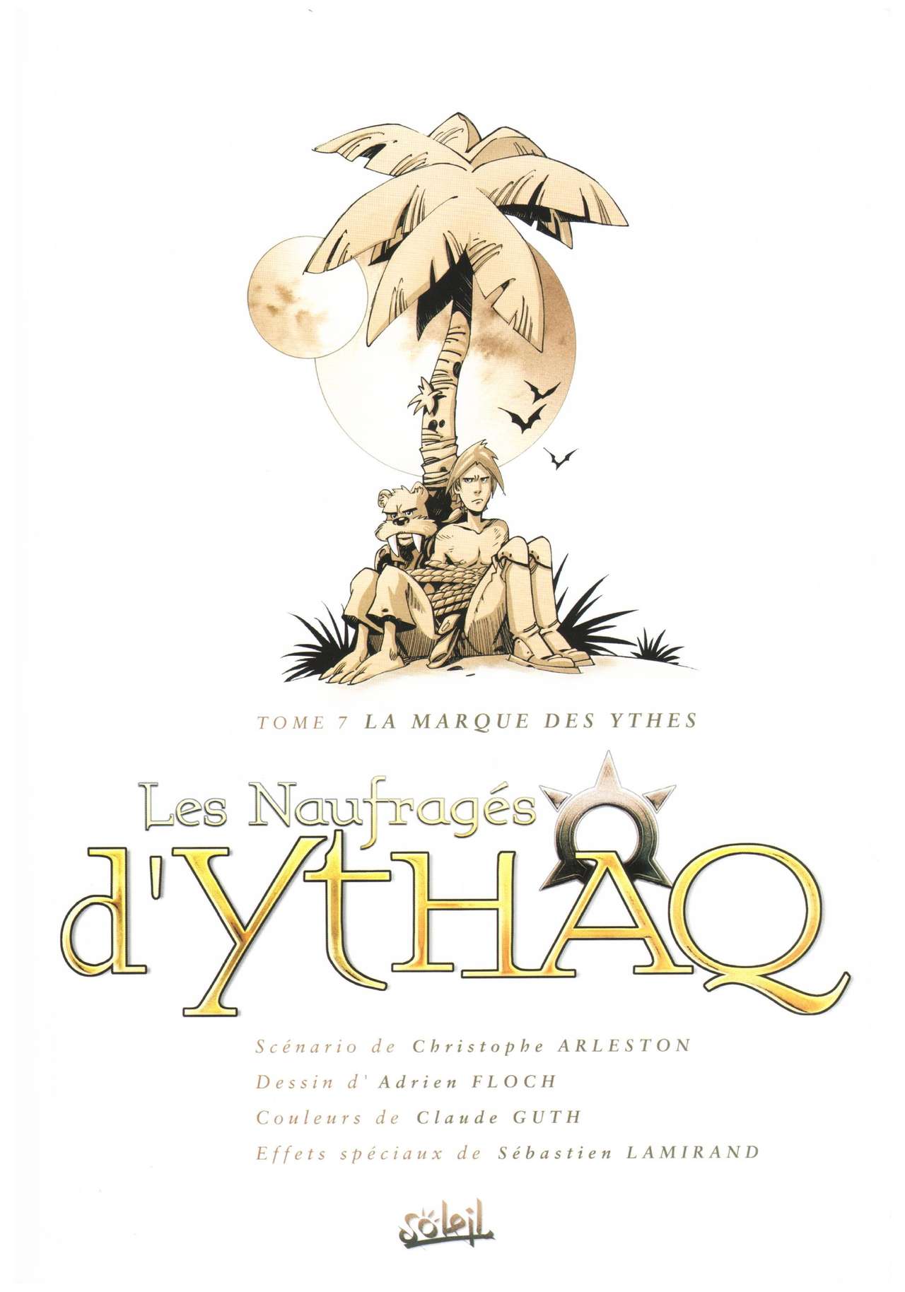 Les Naufrages dYthaq - Tome 07 - La marque des Ythes numero d'image 1