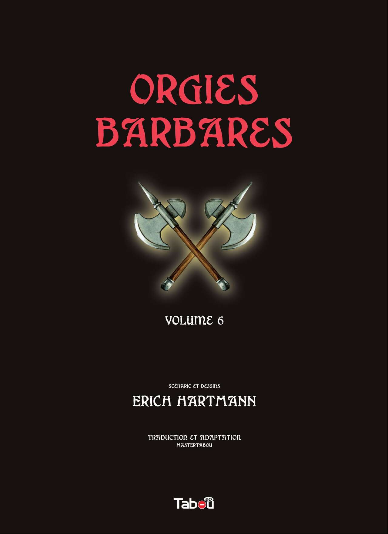 Orgies Barbares VI numero d'image 2
