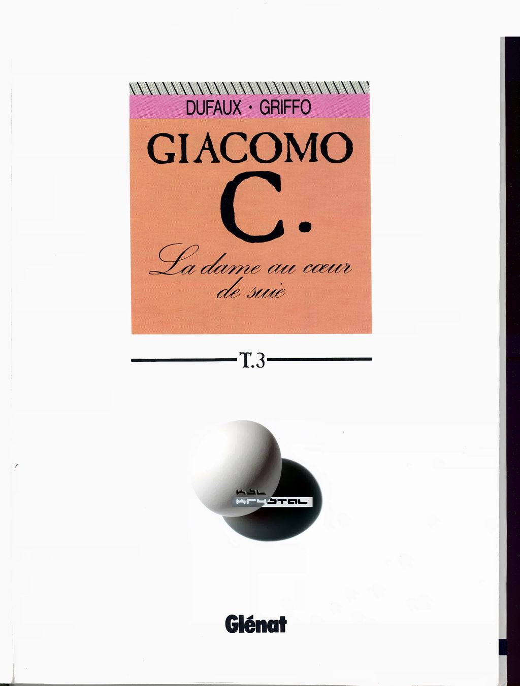 Giacomo C - T03 - La Dame Au Coeur De Suie numero d'image 1