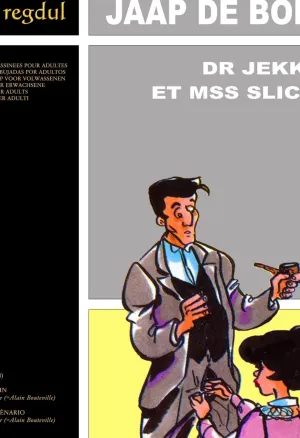 Jaap de Boer  - Dr Jekkyl et Mss Slice …