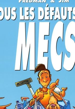 01 Tous Les Defauts Des Mecs 2