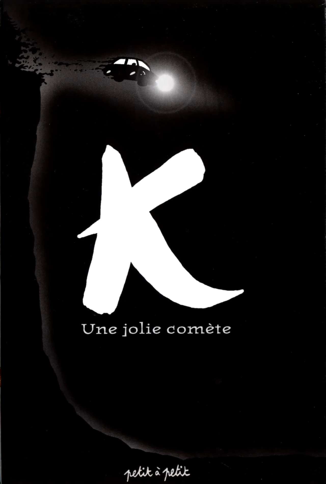 K Une Jolie Comète